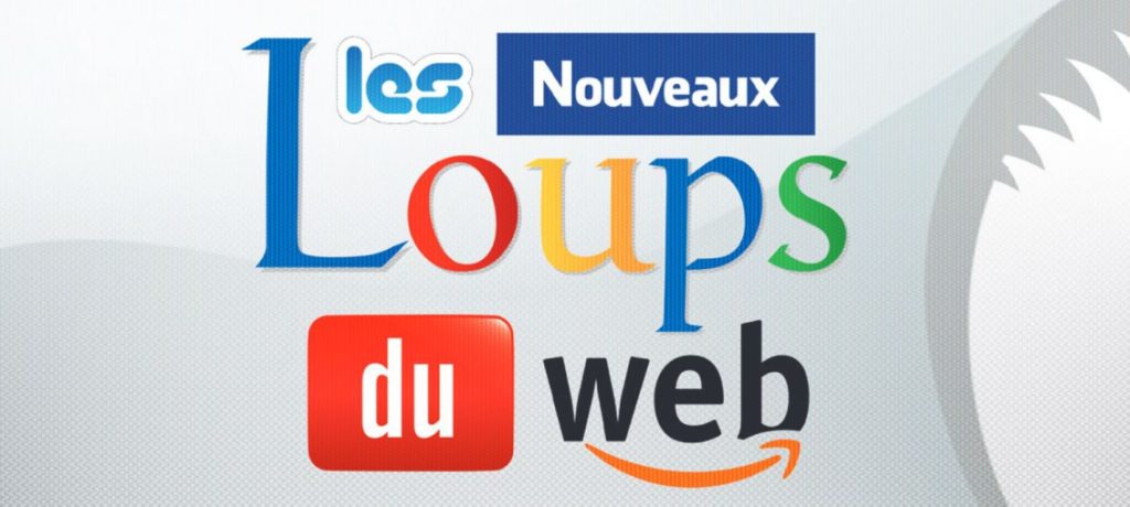 Les Nouveaux Loups du Web